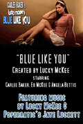 Blue Like You (2008) постер