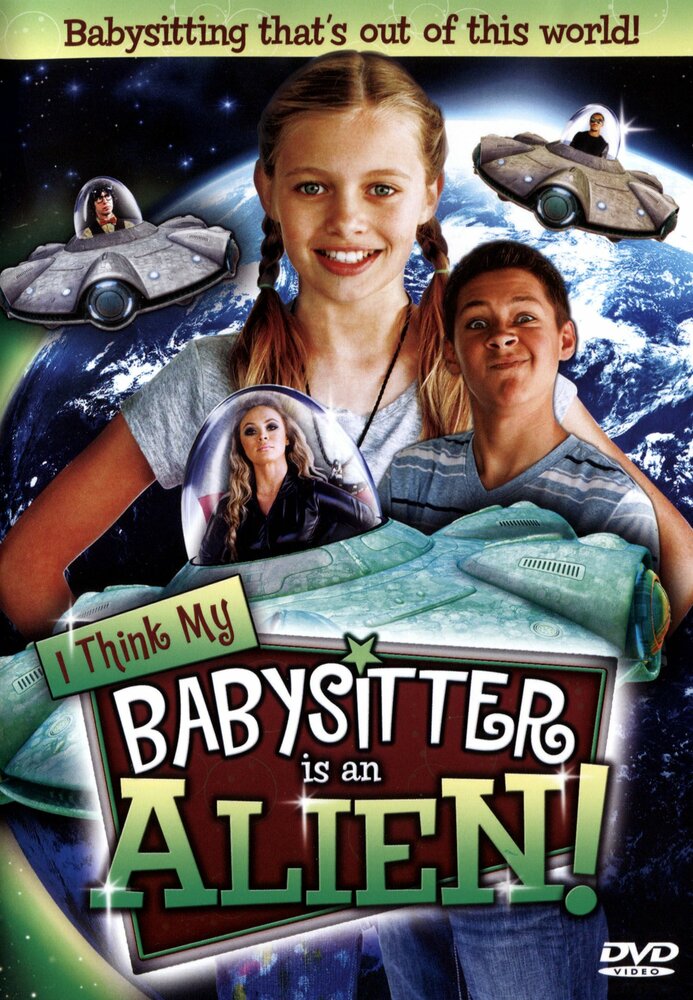 I Think My Babysitter's an Alien (2015) постер