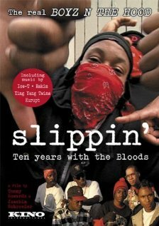 Slippin': Ten Years with the Bloods (2005) постер