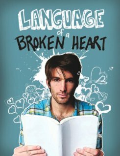 Language of a Broken Heart (2011) постер