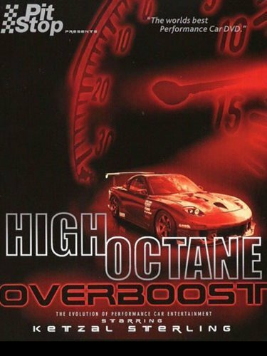 High Octane: Overboost (2004) постер