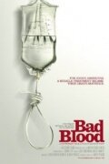 Bad Blood: A Cautionary Tale (2010) постер