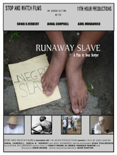Runaway Slave (2008) постер