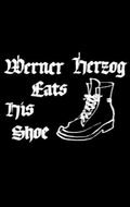 Вернер Херцог ест свою туфлю (1980) постер