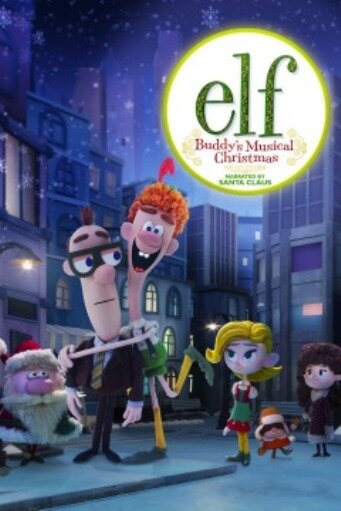 Elf: Buddy's Musical Christmas (2014) постер