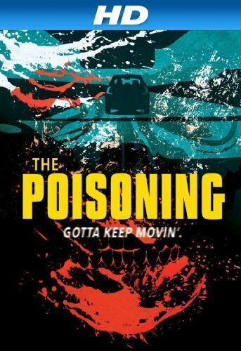 The Poisoning (2013) постер