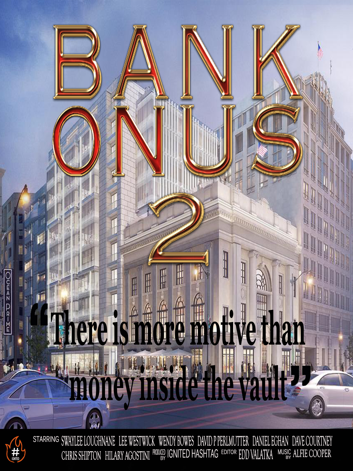 Bank on us 2 (2020) постер