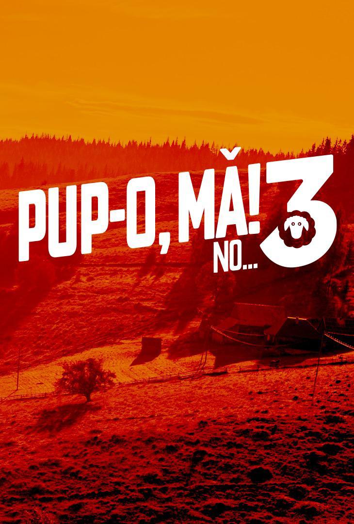 Pup-o, ma3! (Ouale, Franceza si Ardelenii) (2023) постер