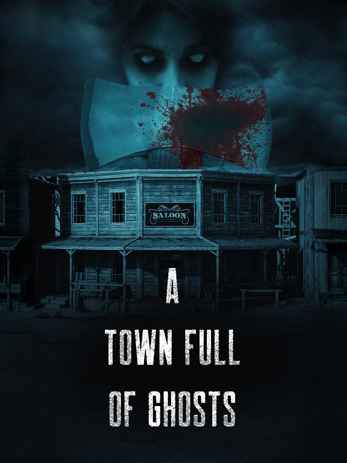 A Town Full of Ghosts (2022) постер