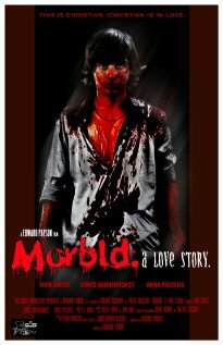 Morbid: A Love Story (2009) постер