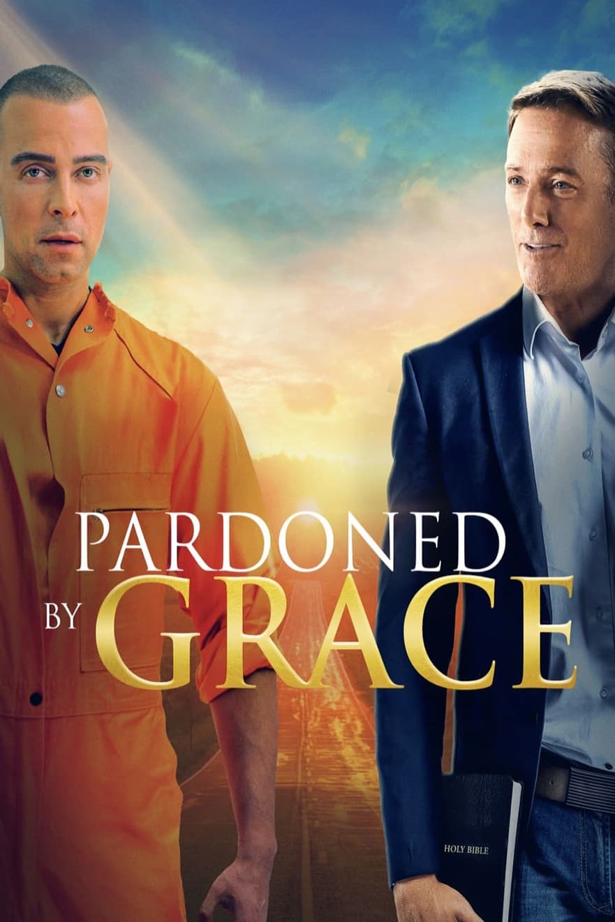 Pardoned by Grace (2022) постер