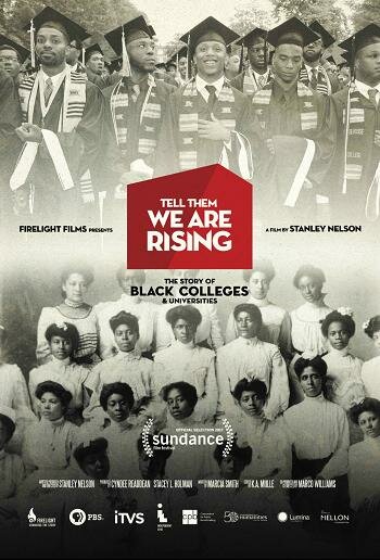 Tell Them We Are Rising: The Story of Black Colleges and Universities (2017) постер