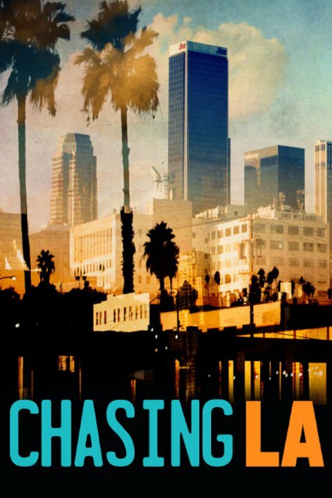Chasing LA (2012) постер