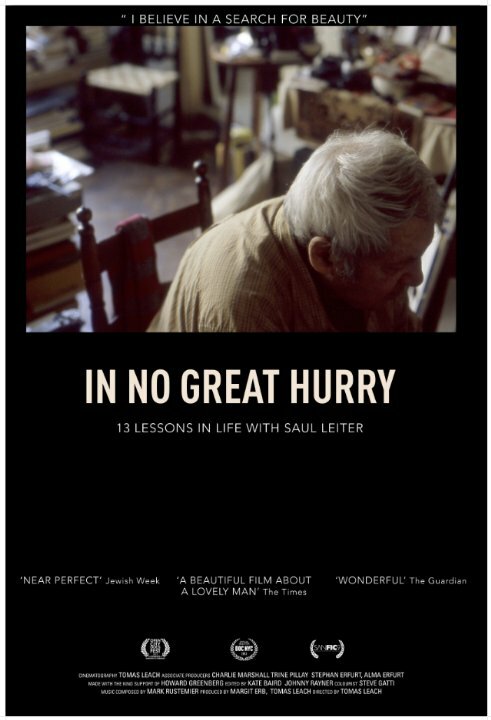 In No Great Hurry: 13 Lessons in Life with Saul Leiter (2014) постер