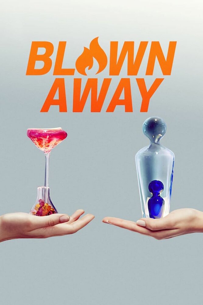Blown Away (2019) постер