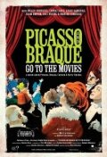 Пикассо и Брак идут в кино (2008) постер