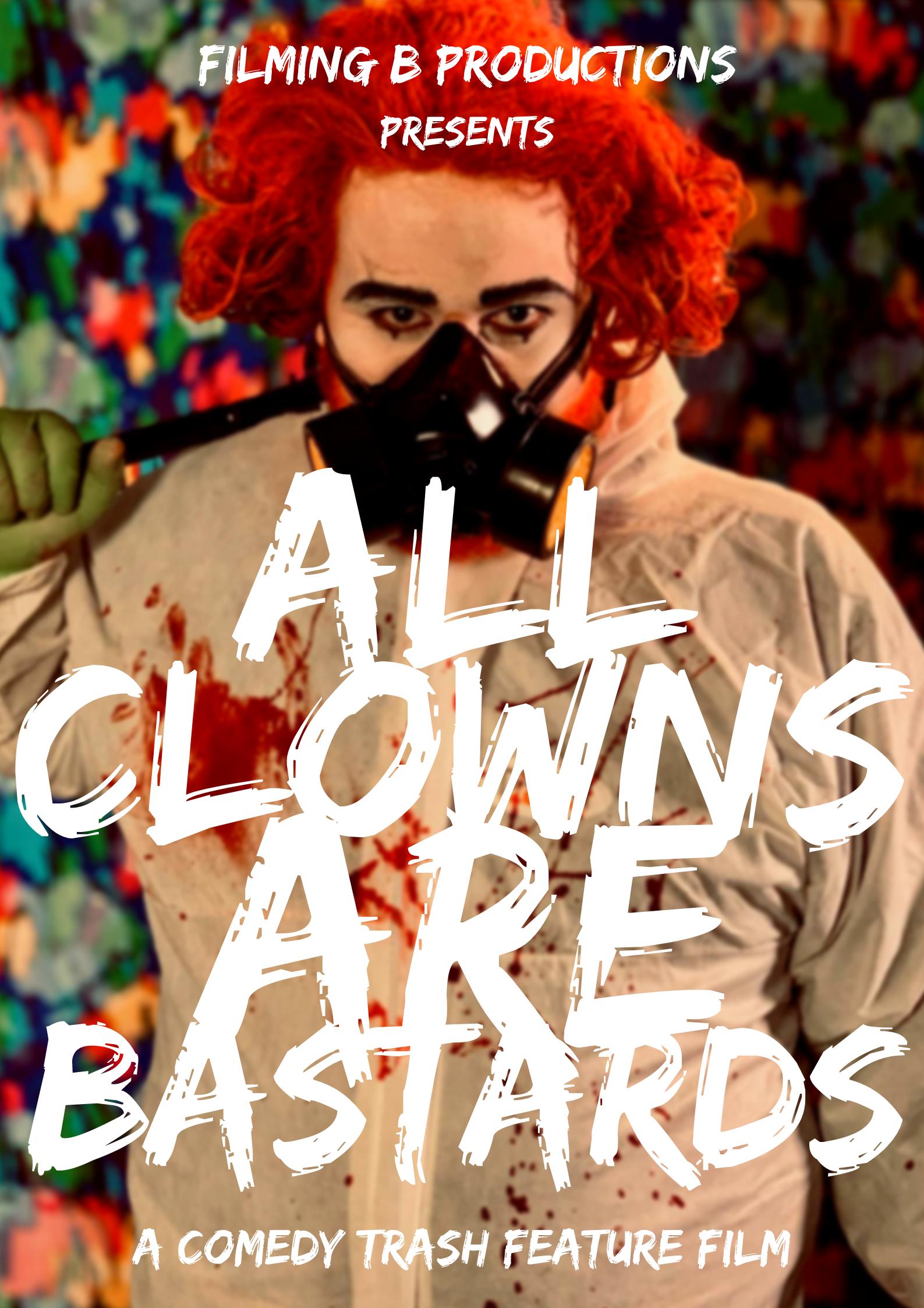 All Clowns Are Bastards (2021) постер